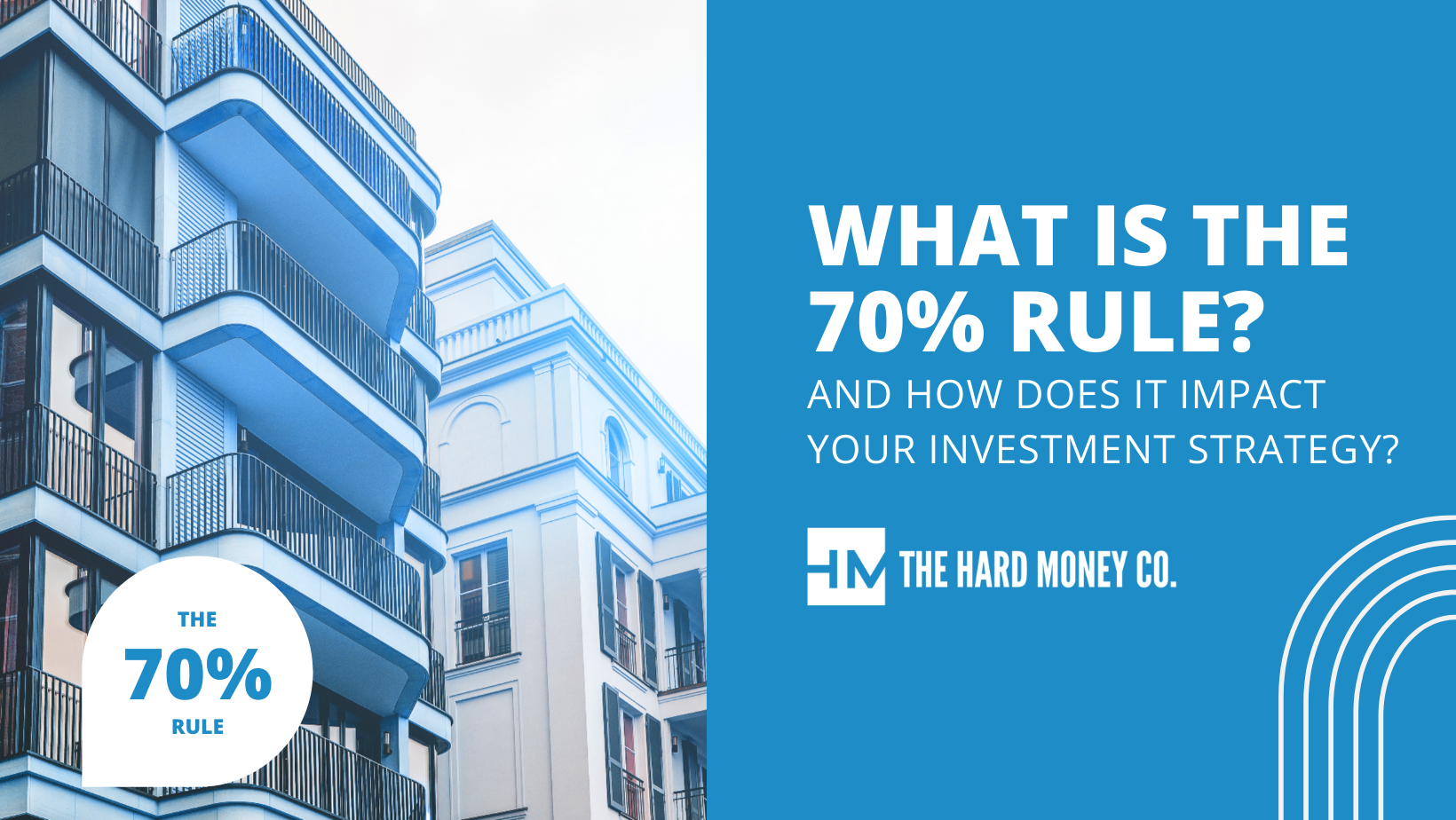 What Is The 70 Rule In Real Estate Investing The Hard Money Co 