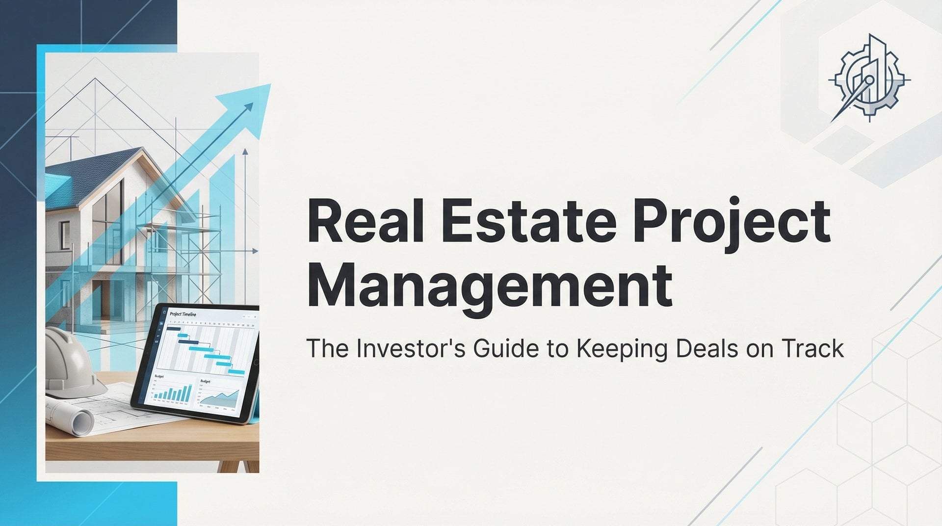 Real Estate Project Management: Complete Guide 2026